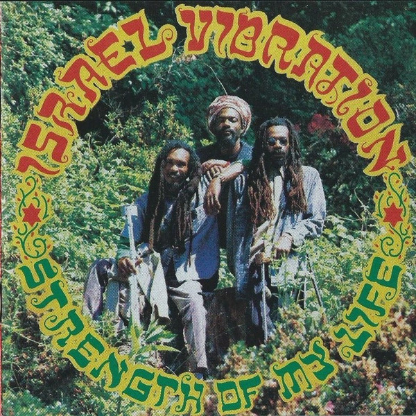 Cover for Strength of My Life by Israel Vibration